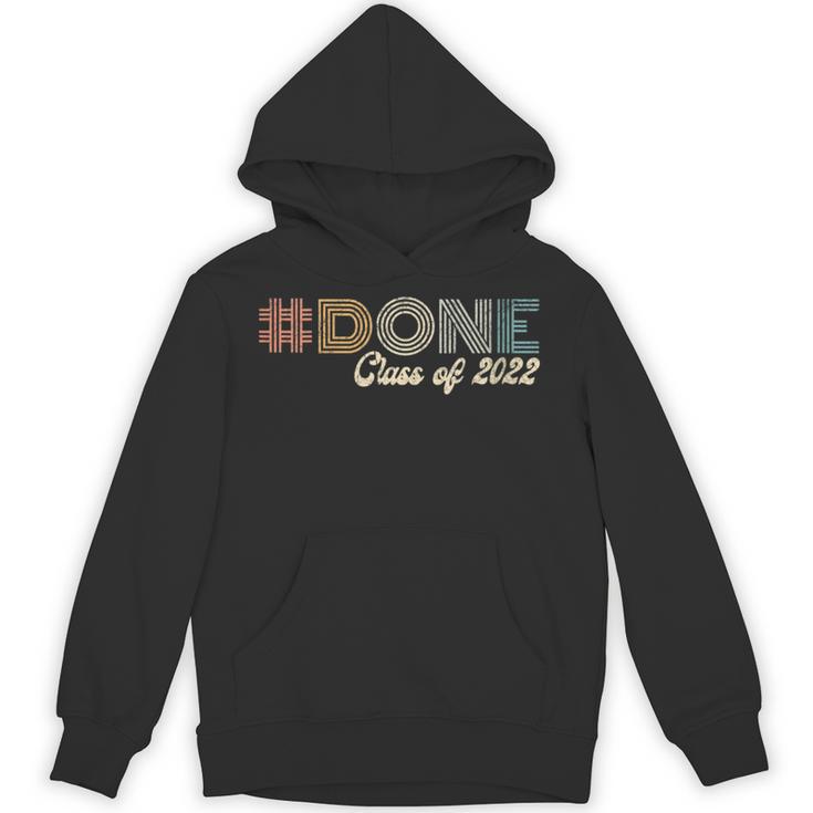 Graduation 2022 DONE With School Class Of 2022 Graduate Unisex Hoodie