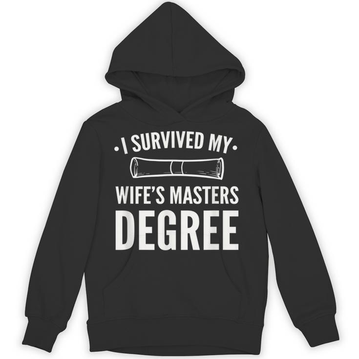 Graduation Day Husband I Survived My Wifes Masters Degree Unisex Hoodie