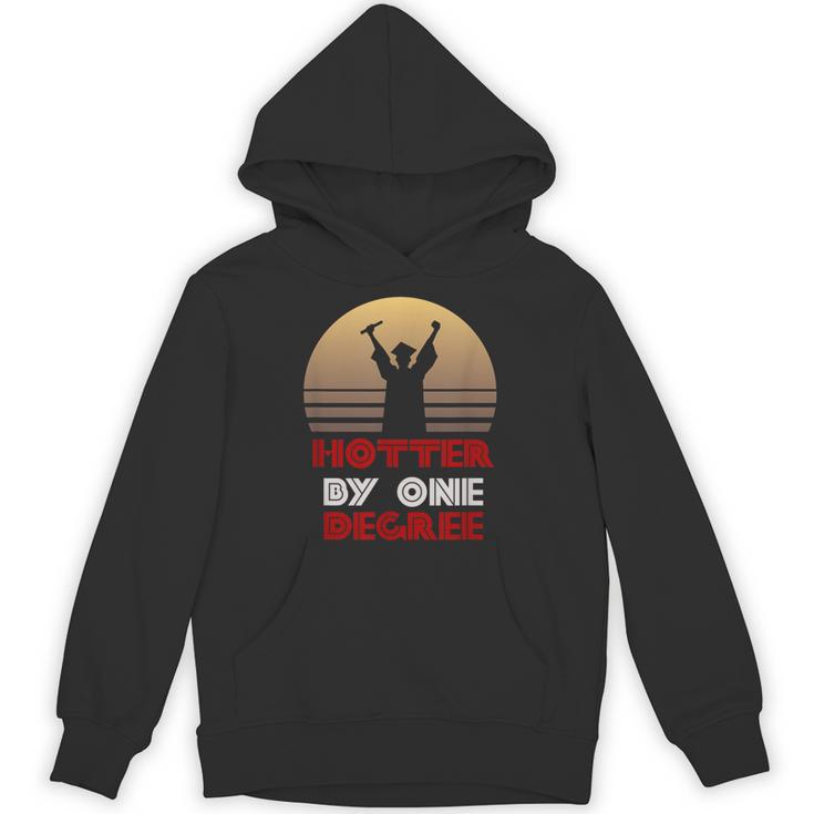 Graduation Hotter By One Degree T-Shirt Unisex Hoodie