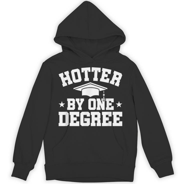 Graduation  Hotter By One Degree Unisex Hoodie
