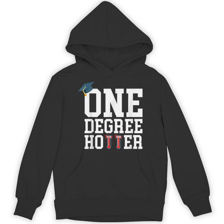 Graduation Shirts 2021 2022 One Degree Hotter Graduate Unisex Hoodie