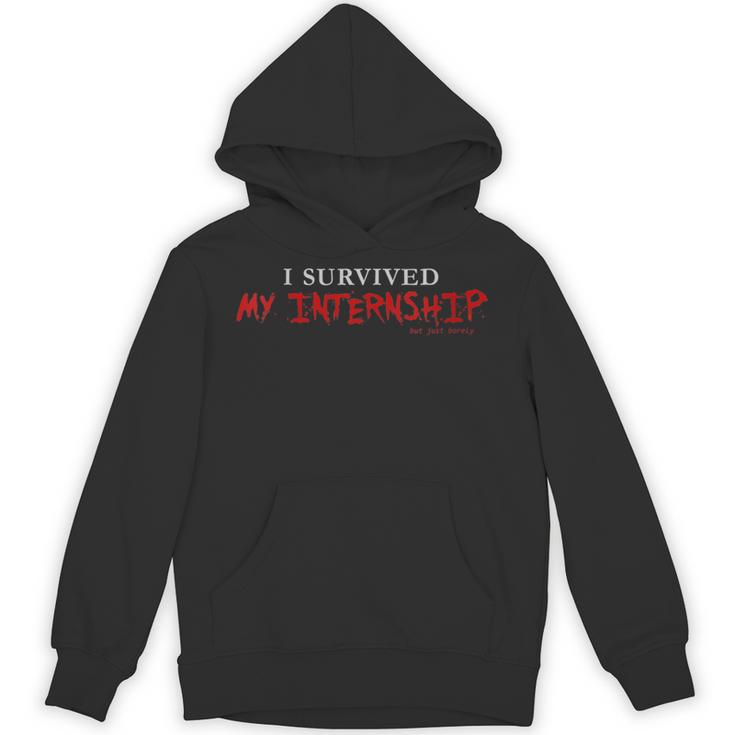 Graduation I Survived My Internship But Just Barely Unisex Hoodie