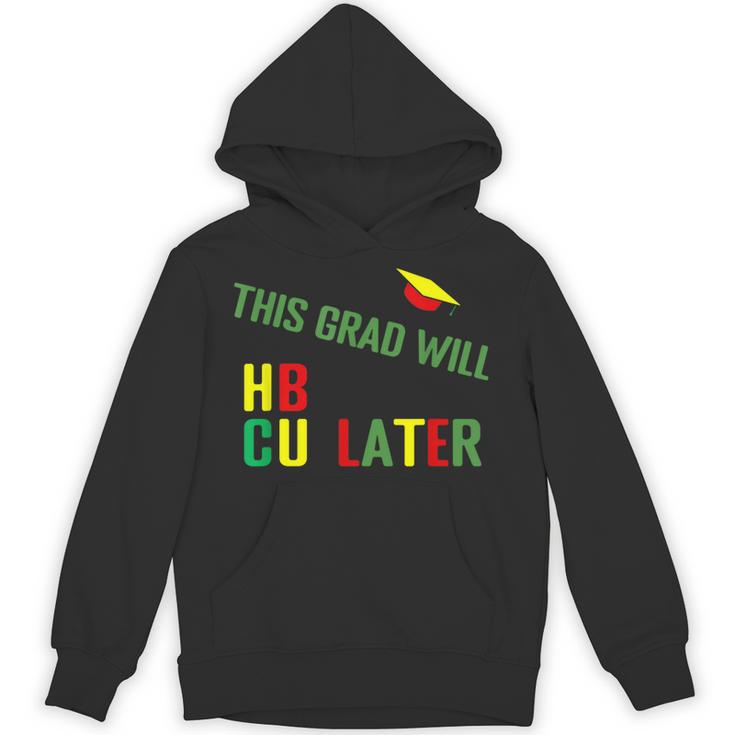 HBCU Graduation Shirt HBCU Grad Shirt Unisex Hoodie