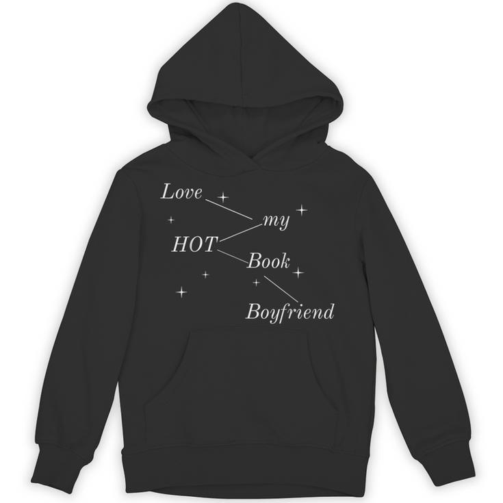 Hot Book Boyfriend Booklover Reader Fan Girl Unisex Hoodie