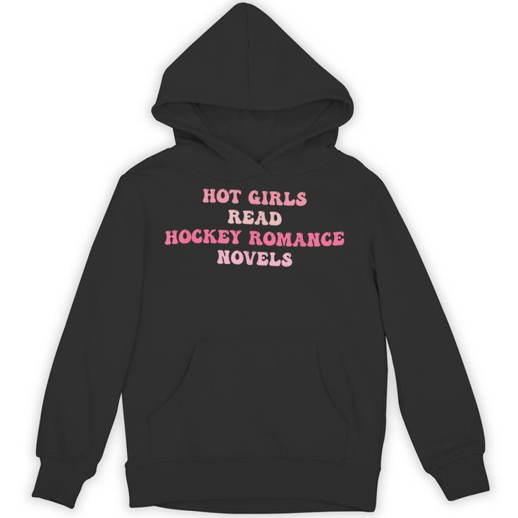 Hot Girls Read Hockey Romance Novels Book Lovers Unisex Hoodie