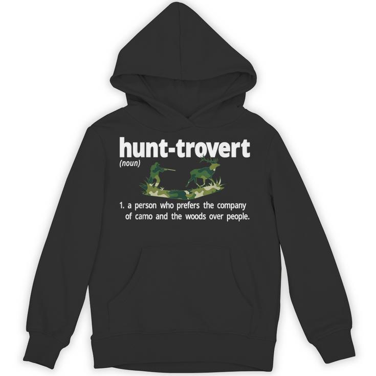 Hunt-Trovert Hunting Hunter Humor Definition Introvert Unisex Hoodie