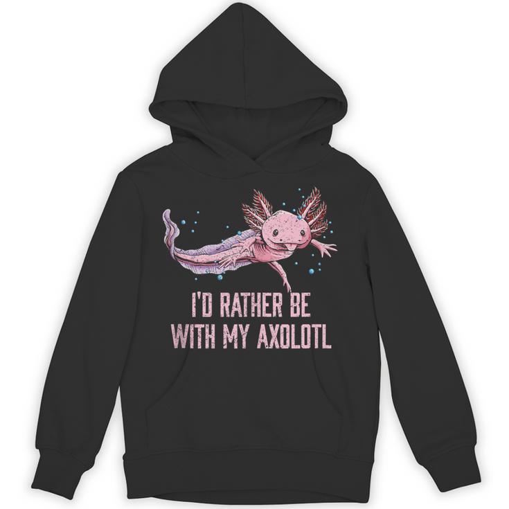Id Rather Be With My Axolotl Salamander Introvert Unisex Hoodie