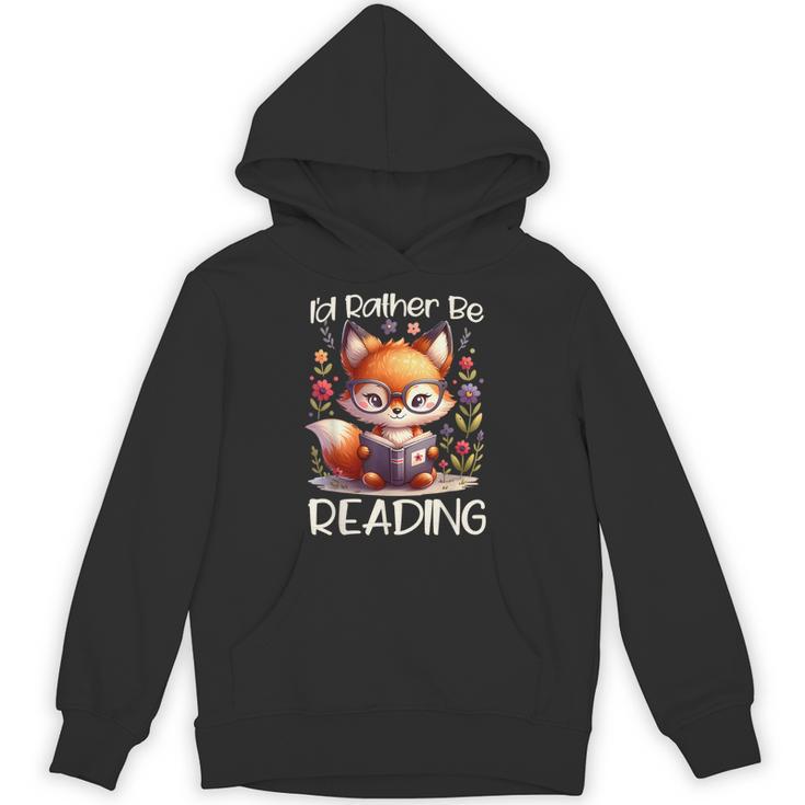 I'd Rather Be Reading Cute Fox Book Lover Reader Bookworm Unisex Hoodie
