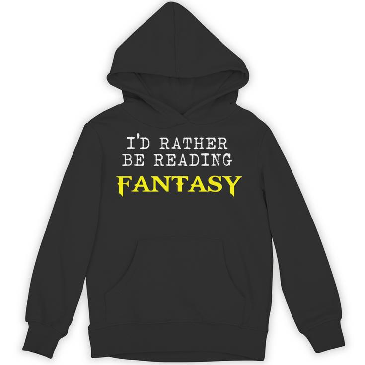 I'd Rather Be Reading Fantasy Epic Magic Book Lover Geek Unisex Hoodie