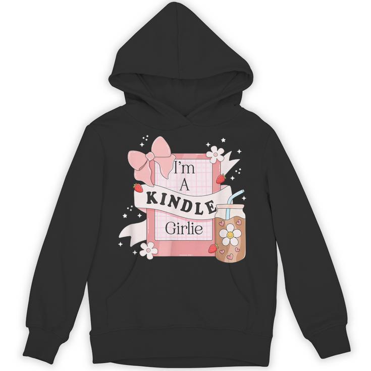 I'm A Kindle Girlie Book Lover Bookish Unisex Hoodie