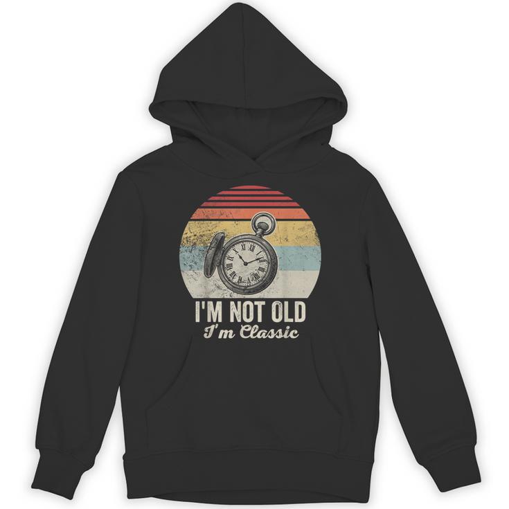I'm Not Old I'm Classic Retro Nostalgia Statement Unisex Hoodie