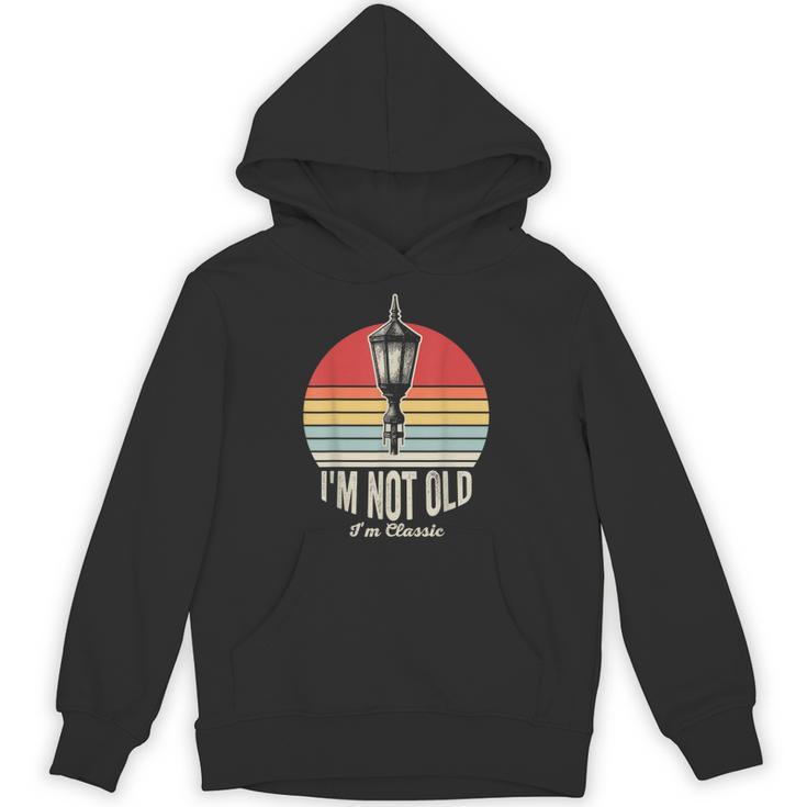 I'm Not Old I'm Classic Retro Nostalgia Unisex Hoodie
