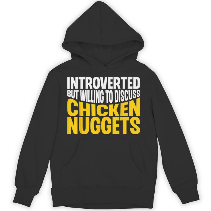 Introvert Antisocial Chicken Nugget Lover Foodie Unisex Hoodie