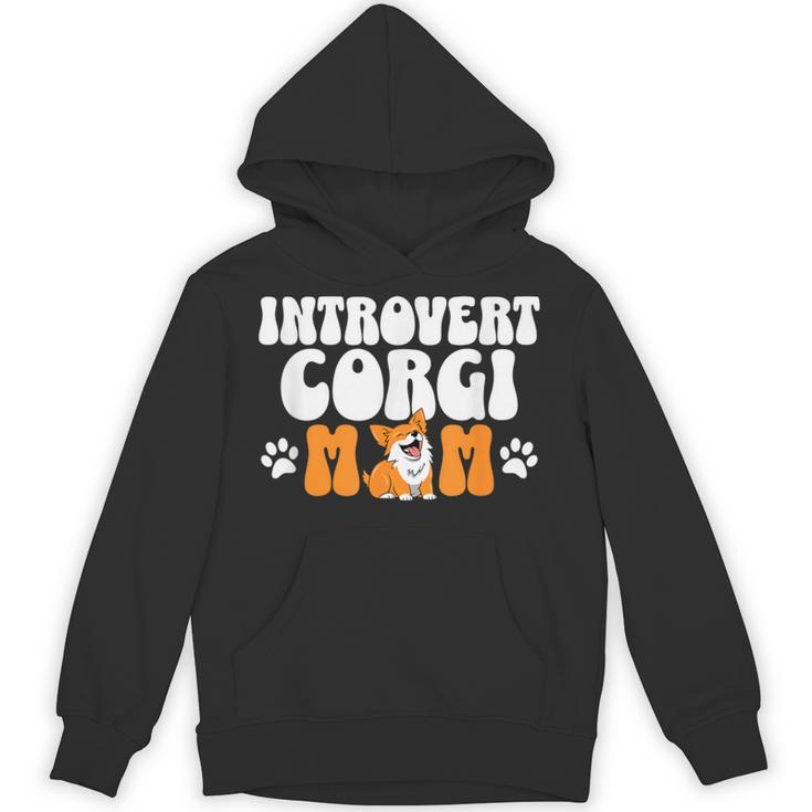 Introvert Corgi Mom Dog Pet Morca Works Dog For Men Women Unisex Hoodie