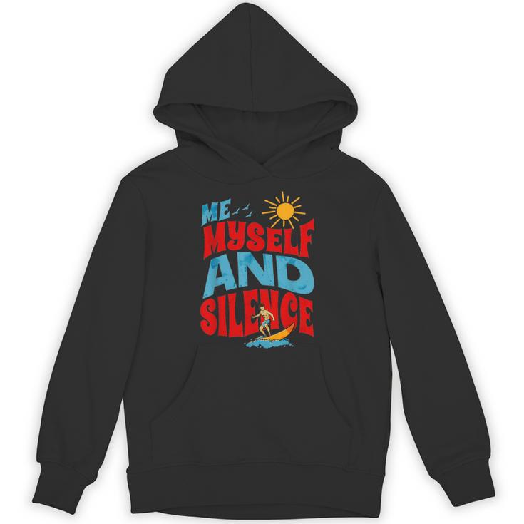 Introvert Relaxation Me Myself And Silence Summer Vacation For Men Women Unisex Hoodie