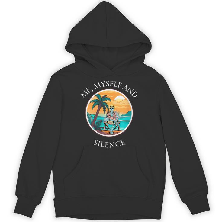 Introvert Relaxation Me Myself And Silence Summer Vacation Unisex Hoodie