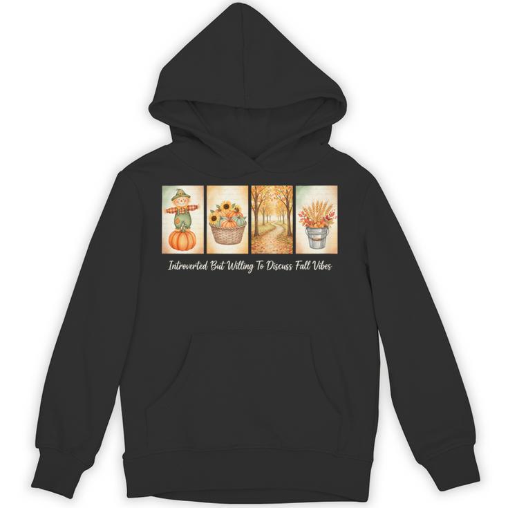 Introverted But Willing To Discuss Fall Vibes Autumn Pumpkin Unisex Hoodie