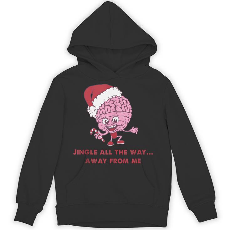 Jingle All The Way Away From Me This Christmas For Introvert Unisex Hoodie