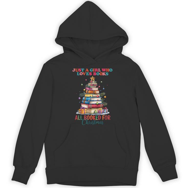 Just a Girl Who Loves Books All Booked For Christmas Unisex Hoodie