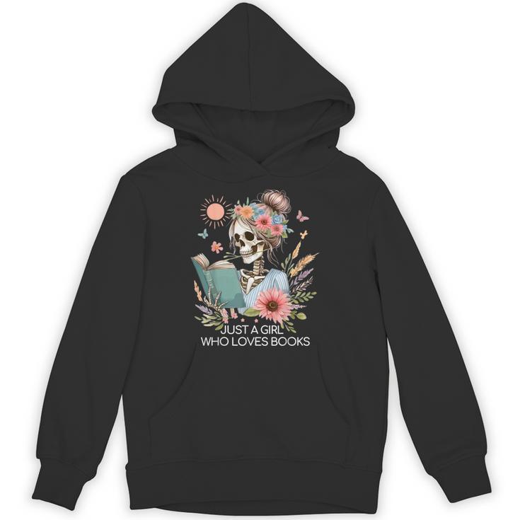 Just A Girl Who Loves Books Messy Bun Book Skeleton Bookworm Unisex Hoodie