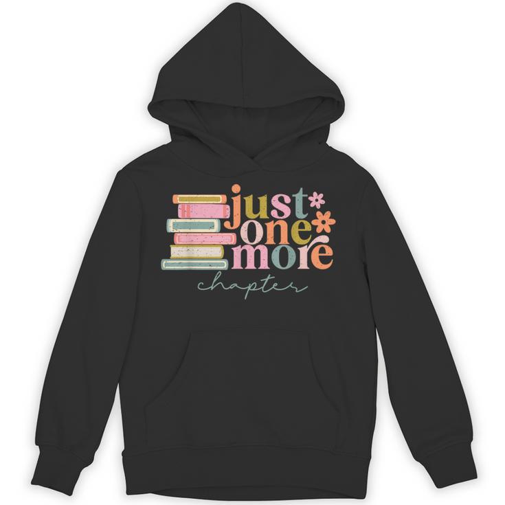 Just One More Chapter Book Lovers Reading Teacher Unisex Hoodie