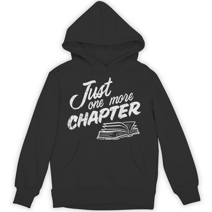 Just One More Chapter Read Reading Librarian Book Men Women Unisex Hoodie