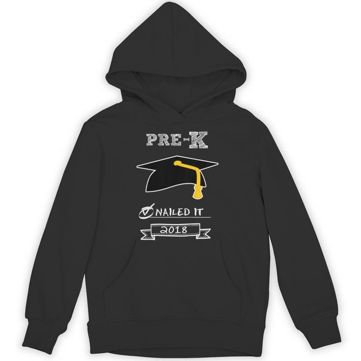 Kids Pre-K School Graduation Nailed It 2018 TShirt Boy Girl Unisex Hoodie
