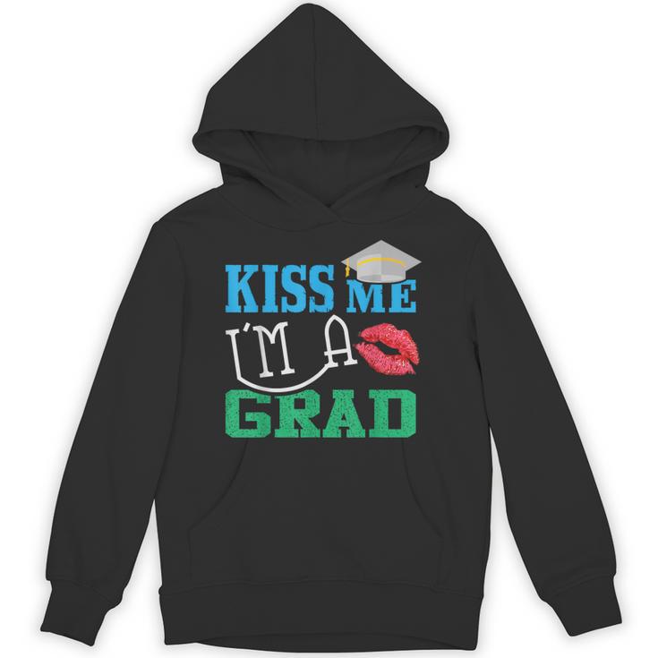 Kiss Me I'm A Grad 2018 Senior Graduation Unisex Hoodie