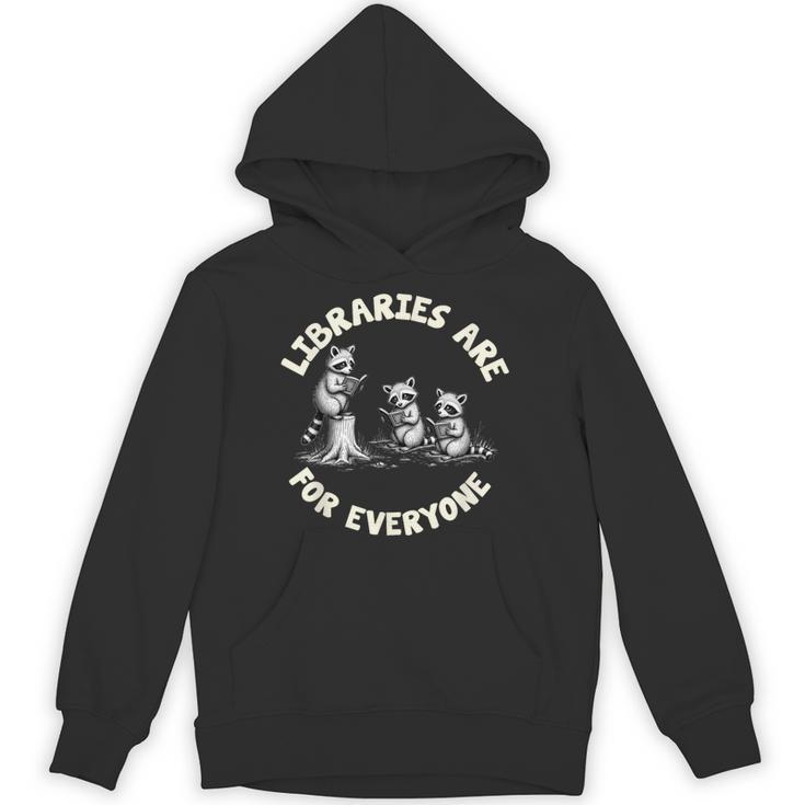 Libraries Are For Everyone Read Banned Book Librarian Reader Unisex Hoodie