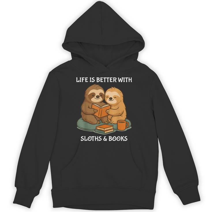 Life Is Better With Sloths And Books Cute Sloth Lover Unisex Hoodie
