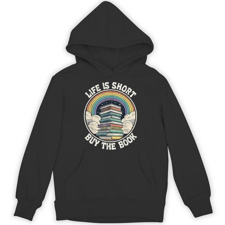 Life Is Short Buy The Book Reading Book Unisex Hoodie