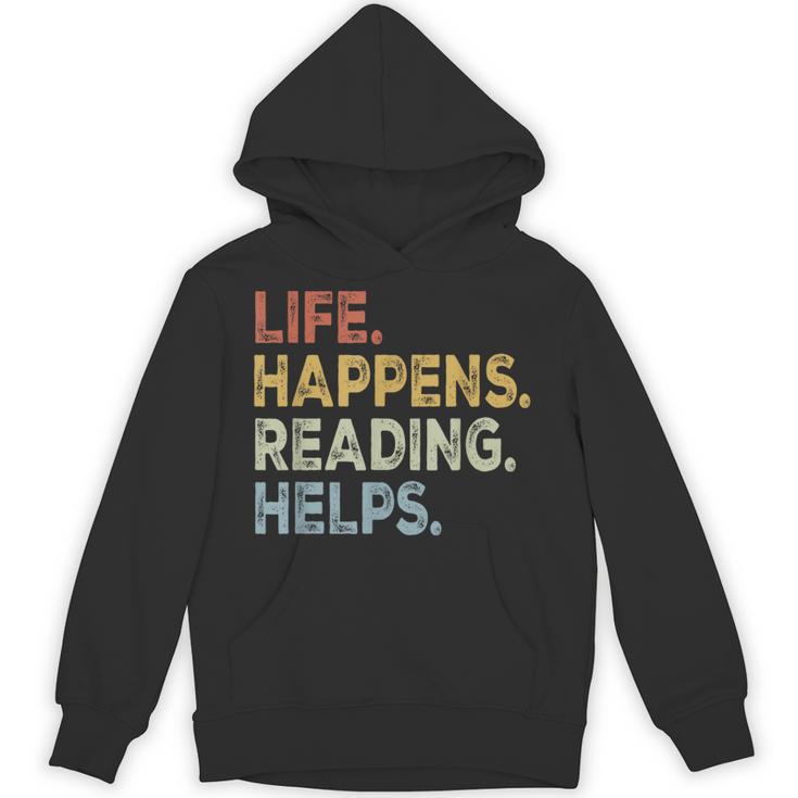 Life Happens Reading Helps Book Lovers Vinage Unisex Hoodie