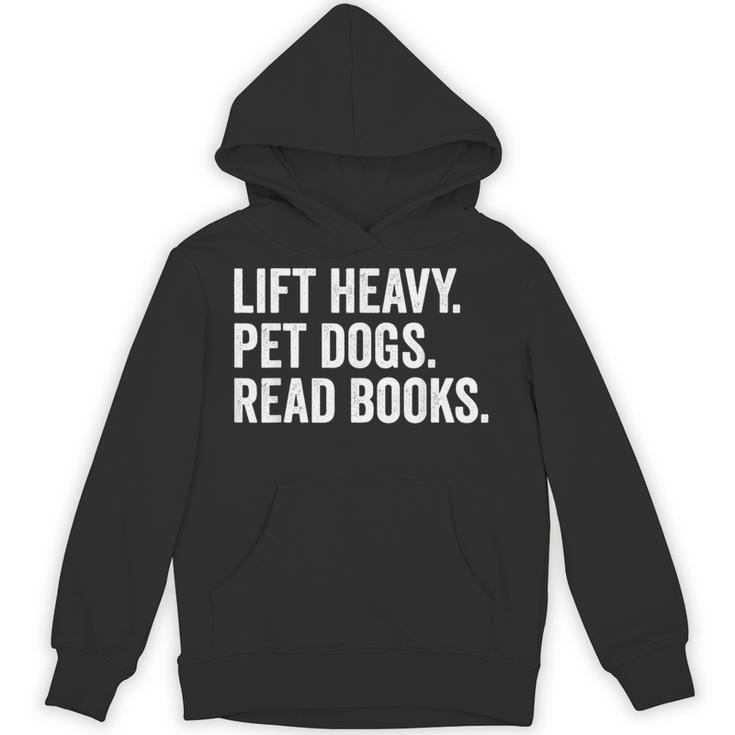 Lift Heavy Pet Dogs Read Books Gym Workout Weight Lifter Unisex Hoodie