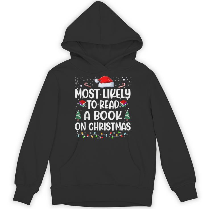 Most Likely To Read A Book On Christmas Matching Family Xmas Unisex Hoodie