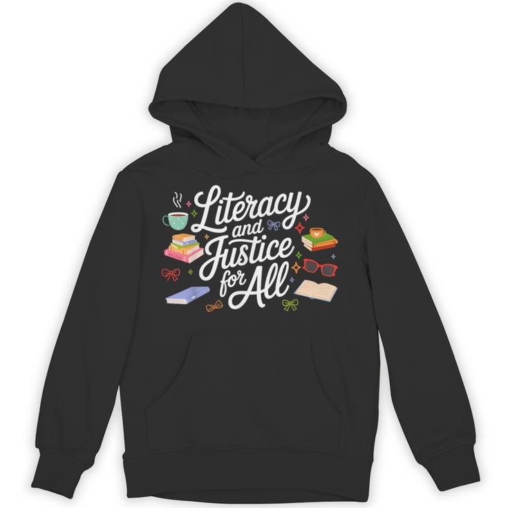 Literacy And Justice For All Protect Libraries Banned Books Unisex Hoodie