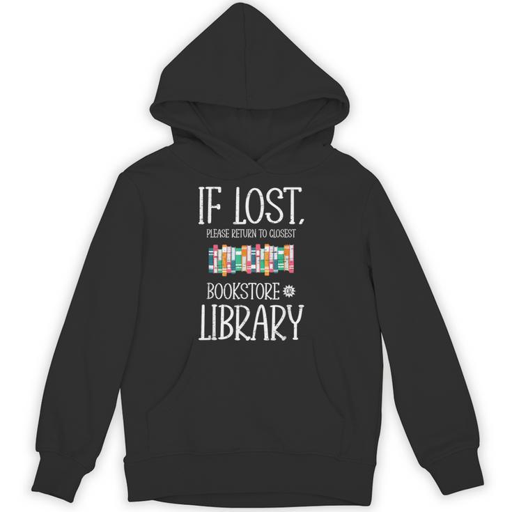 If Lost Please Return To Closest Bookstore Or Library Unisex Hoodie