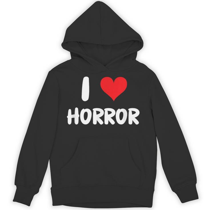 I Love Horror Heart Movies TV Show Books Writing Read Unisex Hoodie