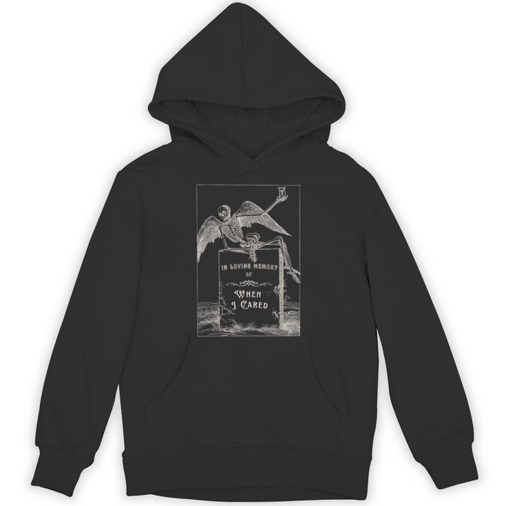 In Loving Memory Of When I Cared Skeleton Angel Tombstone Unisex Hoodie