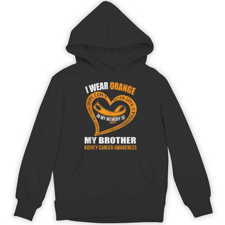 In My Memory Of My Brother KIDNEY CANCER AWARENESS Unisex Hoodie