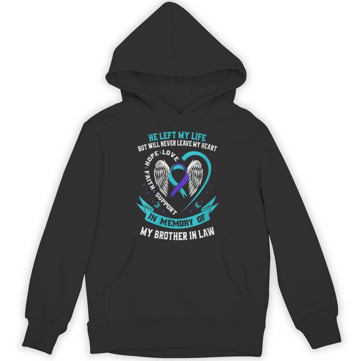 In Memory Loss Of Brother In Law Memorial Suicide Awareness Unisex Hoodie