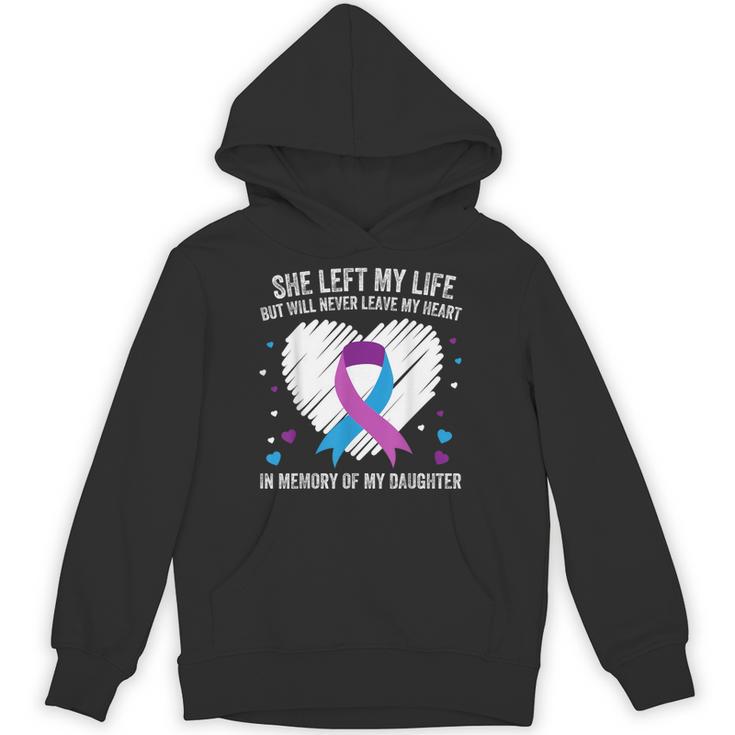 In Memory Of My Loving Daughter Suicide Prevention Awareness Unisex Hoodie