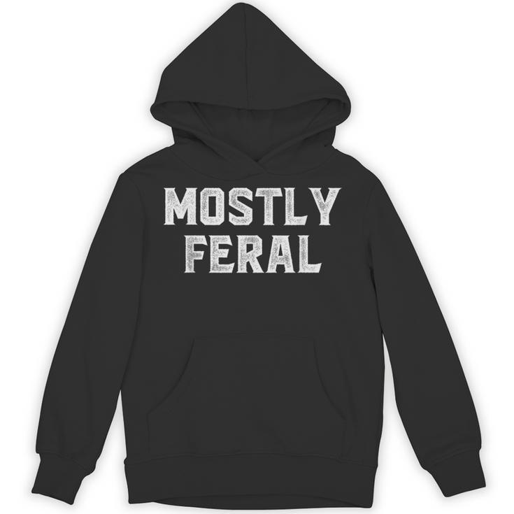 Mostly Feral Introvert Sarcastic Unisex Hoodie