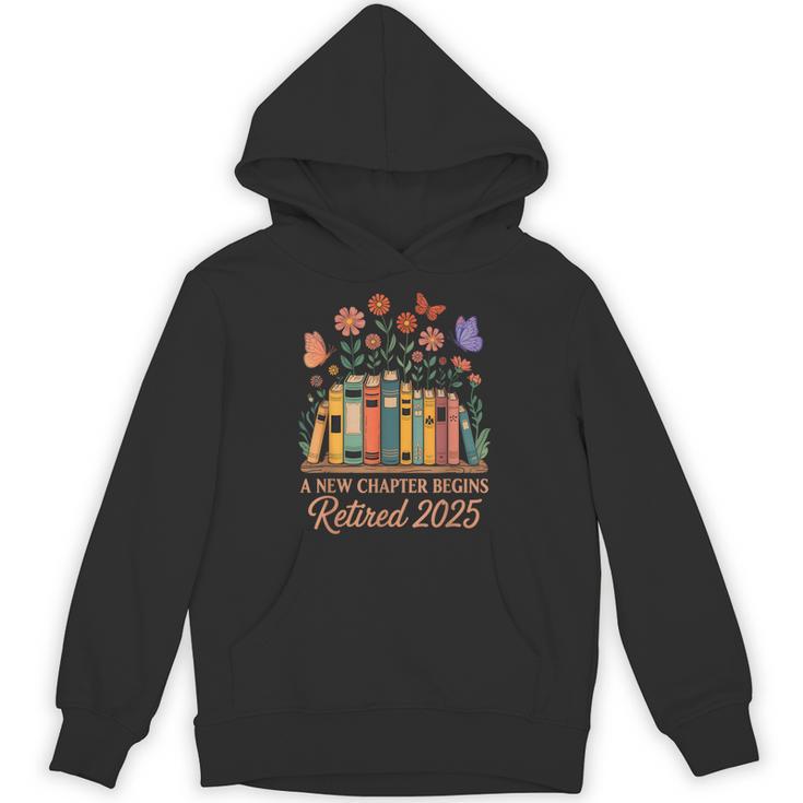 A New Chapter Begins Retired 2025 Books Flowers Unisex Hoodie