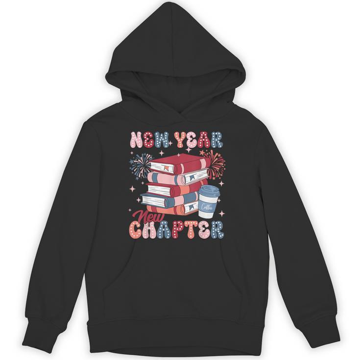 New Year New Chapter Happy New Year 2025 Book Lover Unisex Hoodie