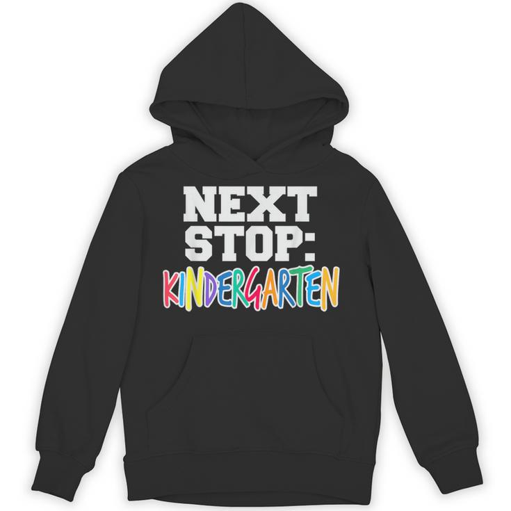 Next Stop Kindergarten Tshirt For Preschool Graduation Unisex Hoodie