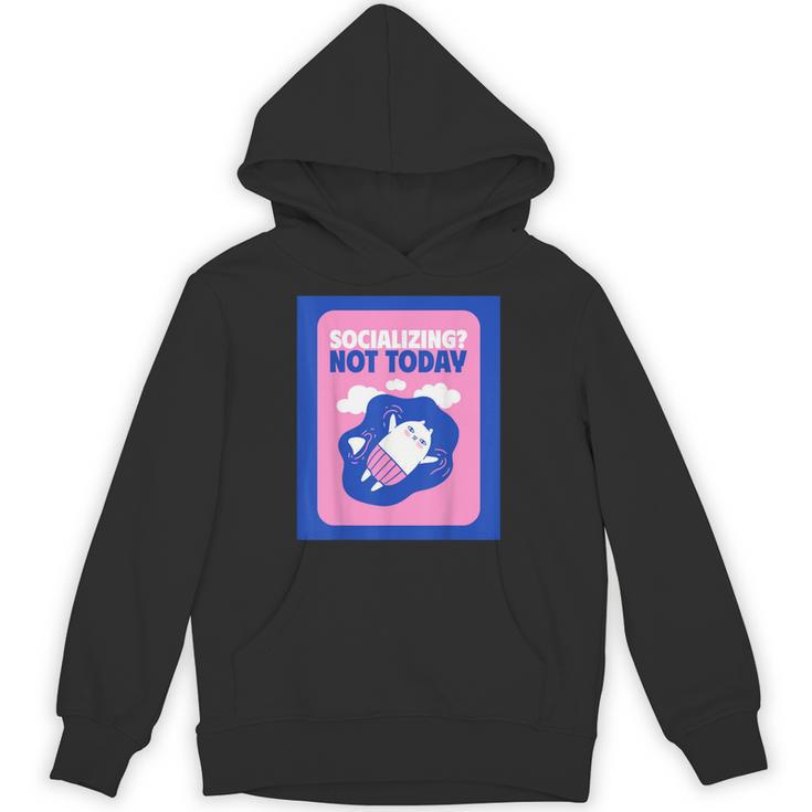 Not Today Cool Fun Cute Introvert Cat Character Unisex Hoodie
