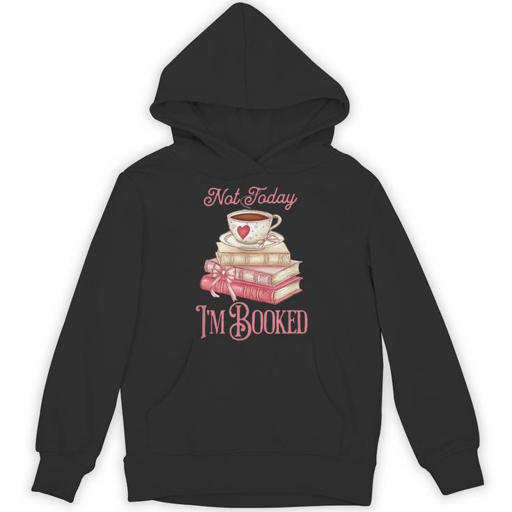 Not Today I'm Booked Book Lover Book Stack Coquette Bow Unisex Hoodie