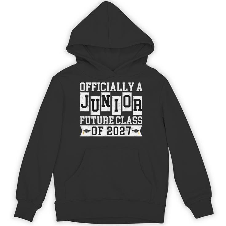 Officially a Junior Future Class Of 2027 Senior Graduation Unisex Hoodie