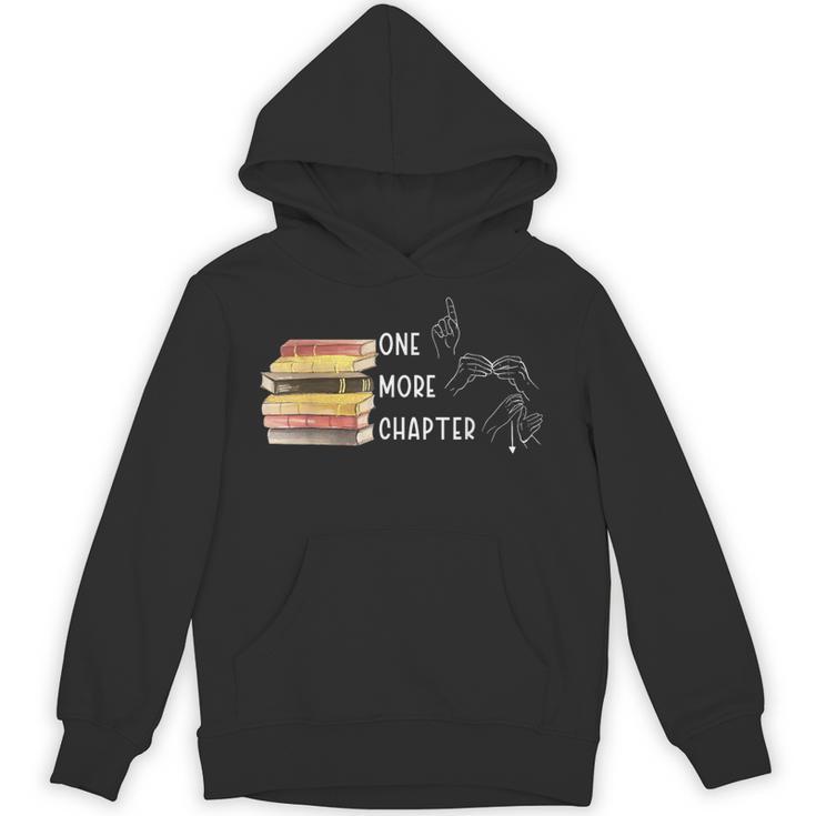 One More Chapter Sign Language Deaf Reading Book Lover Unisex Hoodie