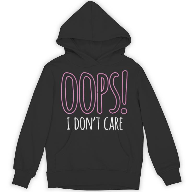 Oops I Don't Care Humor Small Talk Hater Introvert Unisex Hoodie